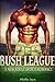 Bush League