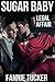 Sugar Baby: Legal Affair (A Steamy Romance)
