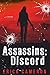 Assassins: Discord (Assassins, #1)