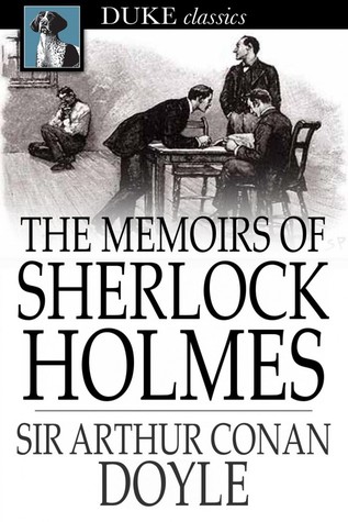 The Memoirs of Sherlock Holmes