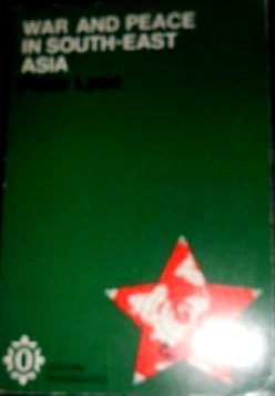 War And Peace In South-East Asia