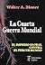 La Cuarta Guerra Mundial: El Imperio Global Contra el Tercer Mundo