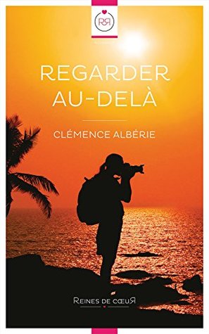 Regarder au-delà (French Edition)