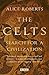 The Celts: Search for a Civ...
