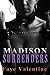 Madison Surrenders