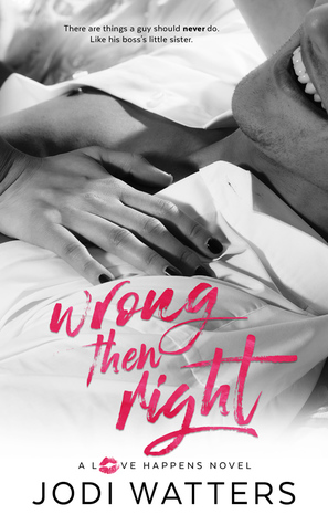 Wrong then Right  (Love Happens, #2)