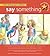 Say Something: 10th Anniversary Edition