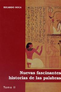 Nuevas fascinantes historias de las palabras
