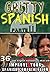 Gritty Spanish Parte II Kindle Book: Fun Urban Spanish stories that will improve your Spanish reading comprehension! Fun Side By Side Intermediate - Advanced Stories in Spanish!