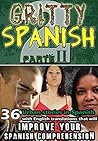 Gritty Spanish Pa...