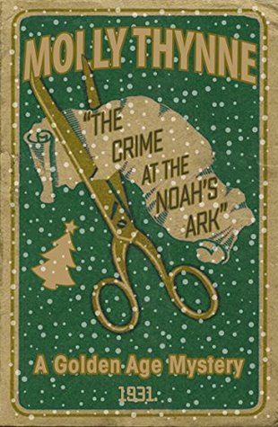 The Crime at the Noah’s Ark (Kindle Edition)