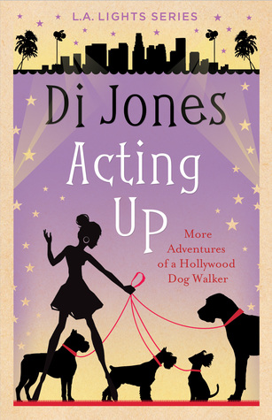 Acting Up (L.A. Lights #2)