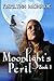 Moonlight's Peril (Moonlight Series Book 1)