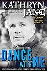 Dance With Me by Kathryn Jane