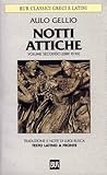 Notti Attiche [Volume Secondo - Libri XI-XX]