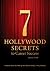 7 Hollywood Secrets to Care...