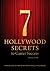 7 Hollywood Secrets to Career Success by Michael Terrill