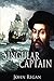 A Singular Captain: Magellan's astounding voyage