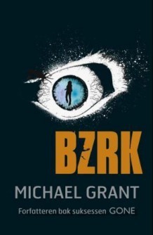 BZRK (BZRK, #1)
