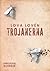 Trojanerna by Lova Lovén