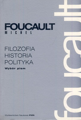 Filozofia, historia, polityka. Wybór pism
