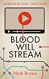Blood Will Stream by Nick Bryan