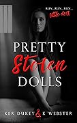 Pretty Stolen Dolls (Pretty Little Dolls, #1) 