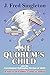 The Quorum's Child: and the...
