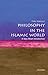 Philosophy in the Islamic World: A Very Short Introduction