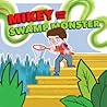 Mikey and the Swamp Monster