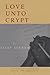 Love Unto Crypt by Haddis Alemayehu