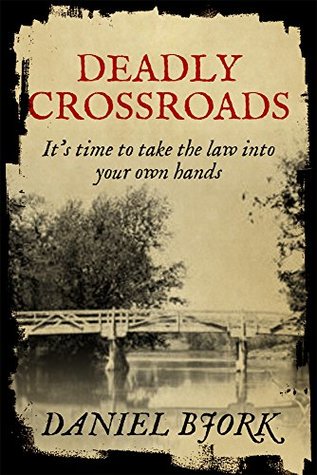 Deadly Crossroads (A Dr Josiah Bartlett Mystery Book 1)