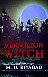 Vermilion Witch: A Short Story