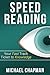 Speed Reading: Your Fast Tr...