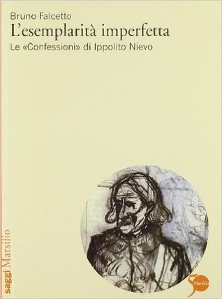 L'esemplarità imperfetta: Le «Confessioni» di Ippolito Nievo