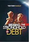 Breaking The Stronghold Of Debt
