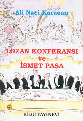 Lozan Konferansı ve İsmet Paşa