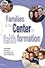 Families at the Center of Faith Formation