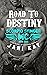 Road To Destiny (Scorpio St...