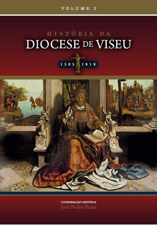 História da Diocese de Viseu : 1505-1819 (Paperback)