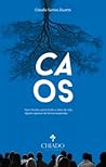 Caos by Cláudia Santos Duarte