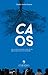 Caos by Cláudia Santos Duarte