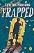 Trapped