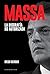 Massa: La biografía no auto...