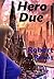 Hero Due by Robert Ranes