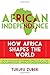 African Independence: How A...