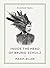 Inside the Head of Bruno Schulz (Pushkin Collection)