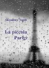 La piccola Parigi by Alessandro Tonoli