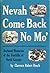 Nevah Come Back No Mo': Boyhood Memories of the Foothills of North Georgia