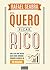 Quero Ficar Rico by Rafael Seabra